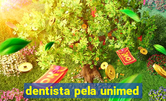 dentista pela unimed